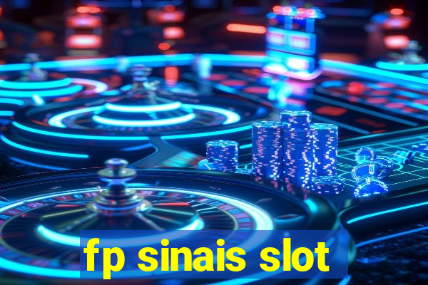 fp sinais slot