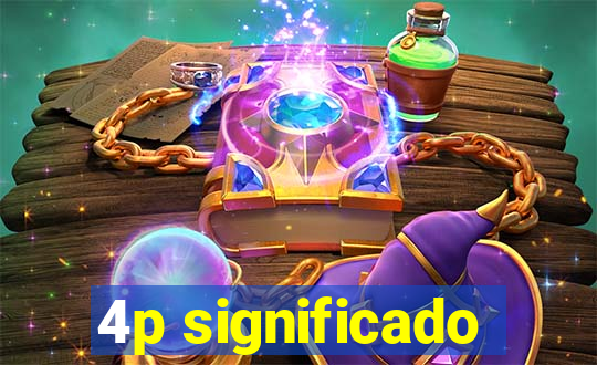 4p significado