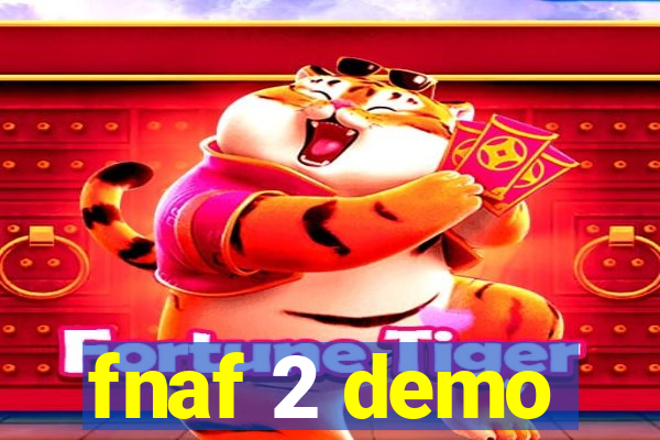 fnaf 2 demo