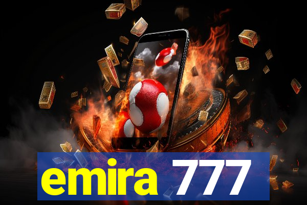 emira 777