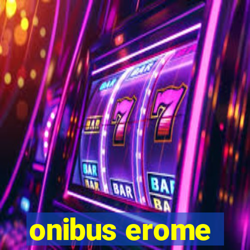 onibus erome