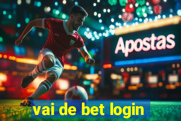 vai de bet login