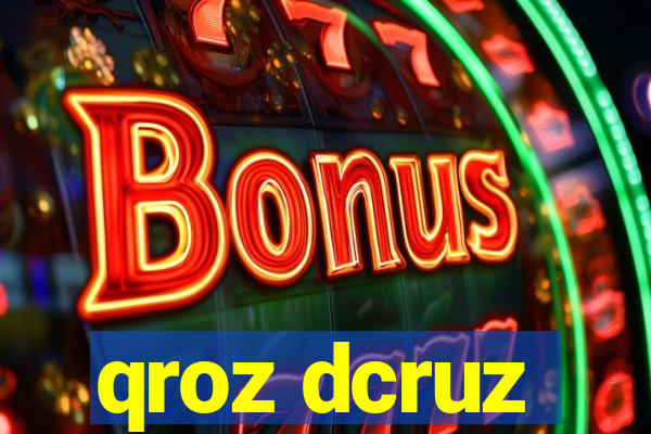 qroz dcruz