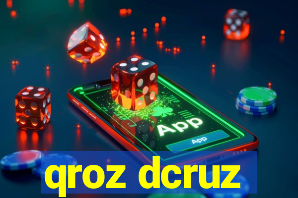 qroz dcruz