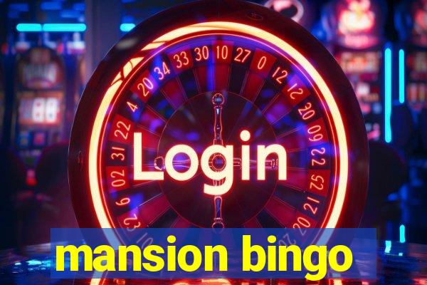 mansion bingo