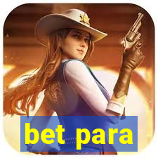 bet para