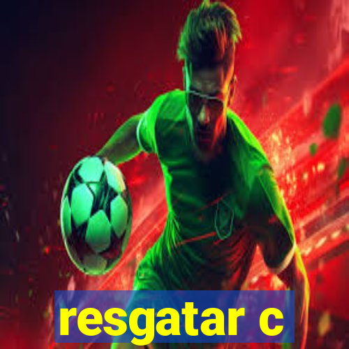 resgatar c