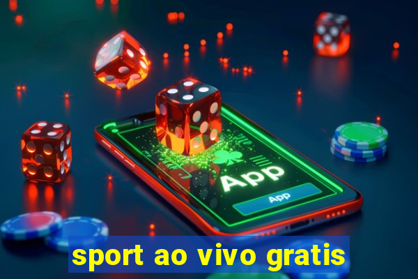 sport ao vivo gratis