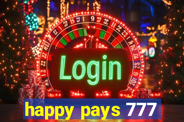 happy pays 777