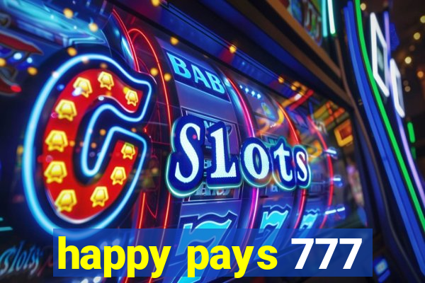 happy pays 777