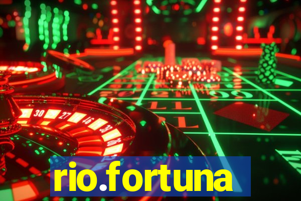 rio.fortuna