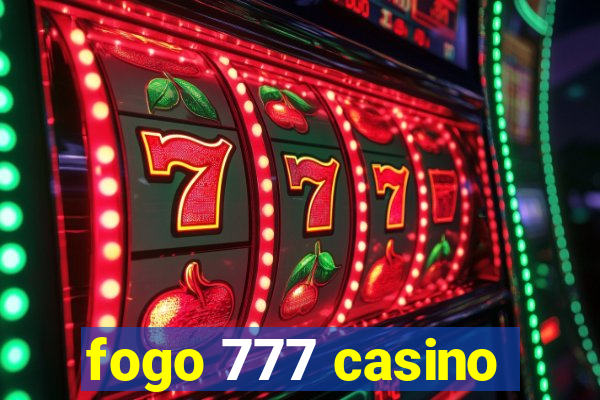 fogo 777 casino