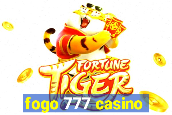 fogo 777 casino