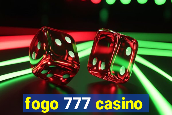 fogo 777 casino