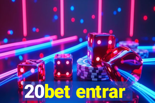 20bet entrar