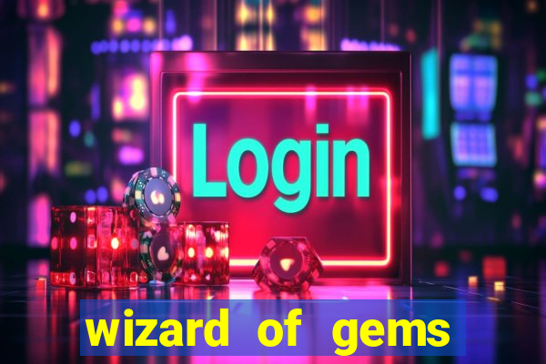 wizard of gems slot online