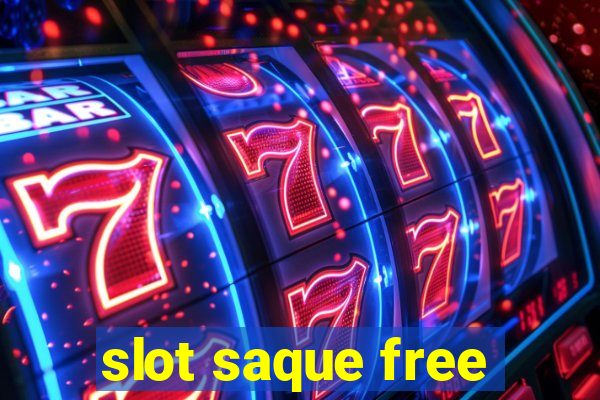 slot saque free