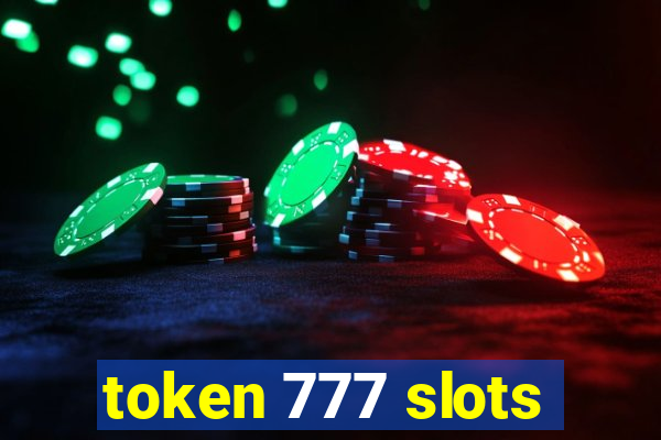 token 777 slots