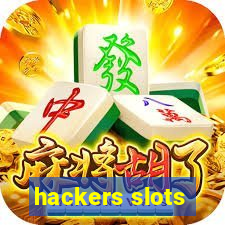 hackers slots