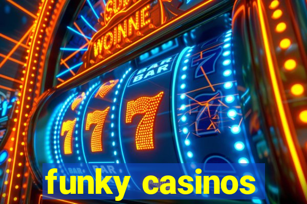 funky casinos