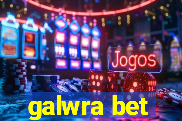 galwra bet