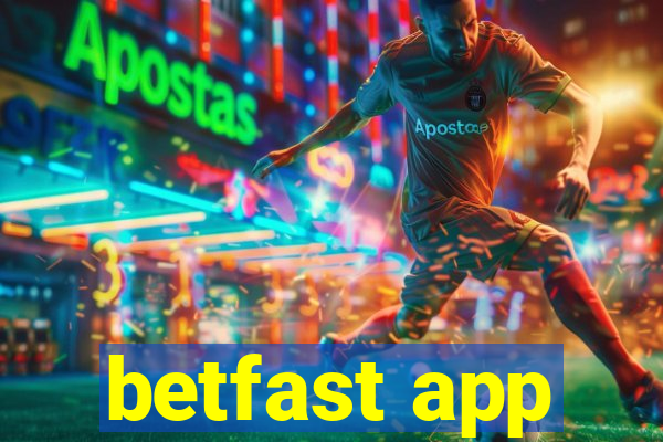 betfast app