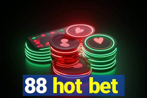 88 hot bet