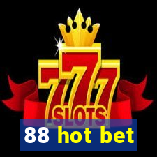 88 hot bet