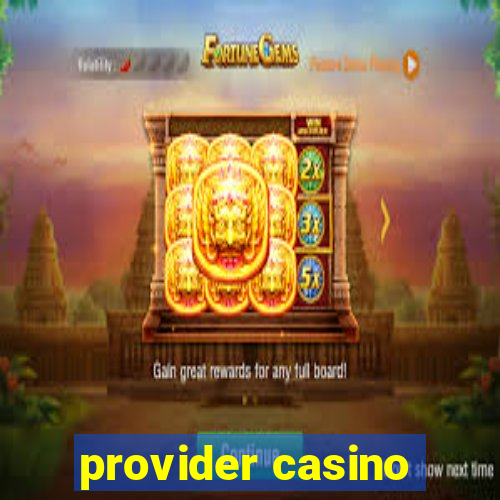 provider casino