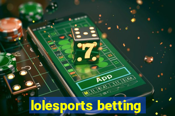 lolesports betting