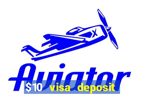 $10 visa deposit casinos australia