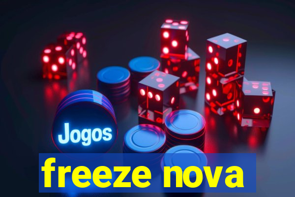 freeze nova