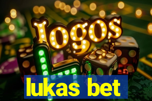 lukas bet