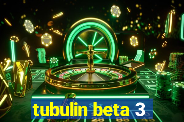 tubulin beta 3