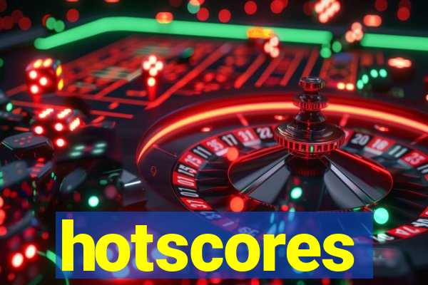 hotscores