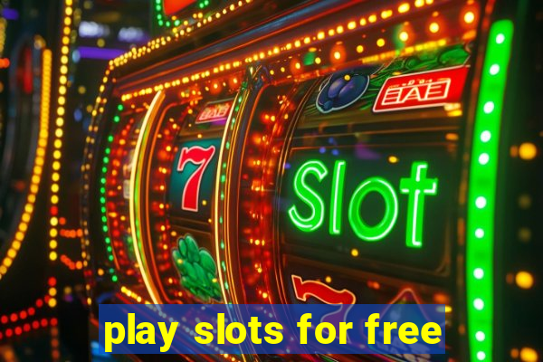 play slots for free