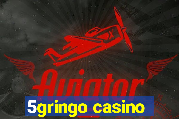 5gringo casino