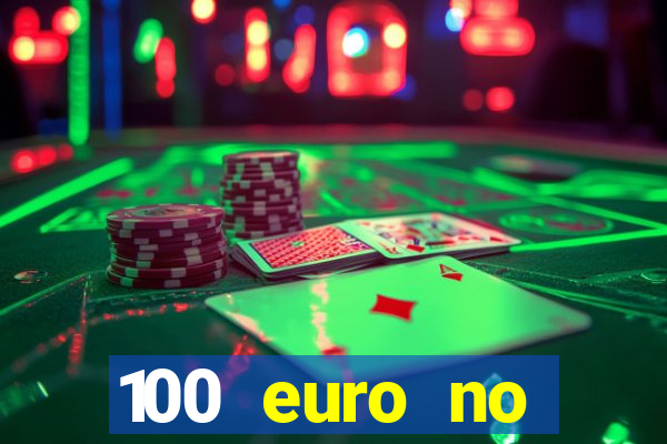 100 euro no deposit casino bonus