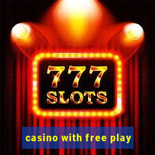 casino with free play