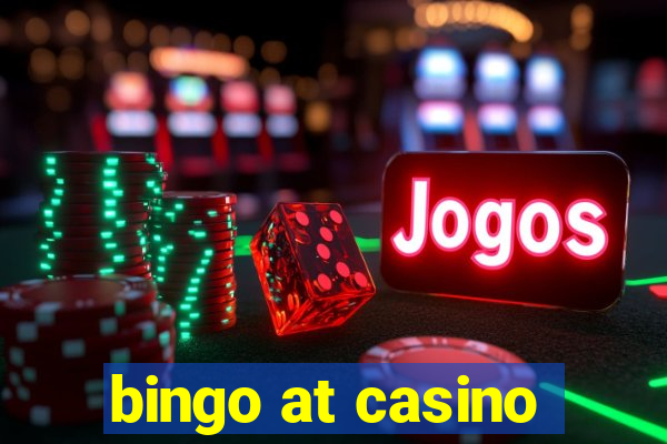 bingo at casino