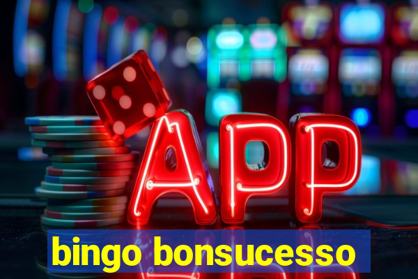 bingo bonsucesso