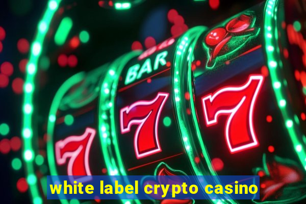 white label crypto casino