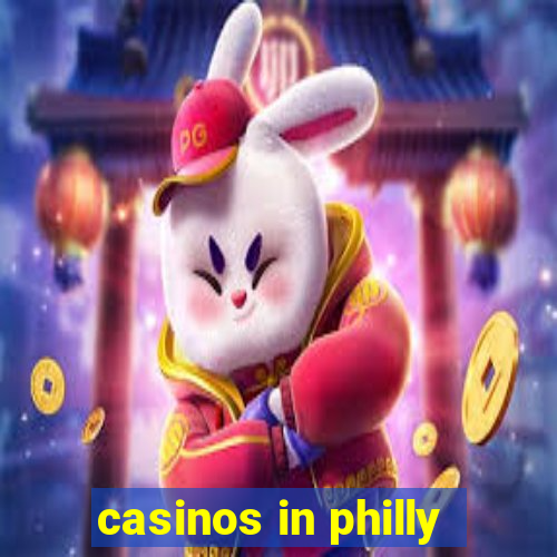 casinos in philly