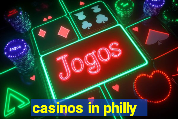 casinos in philly