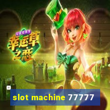 slot machine 77777