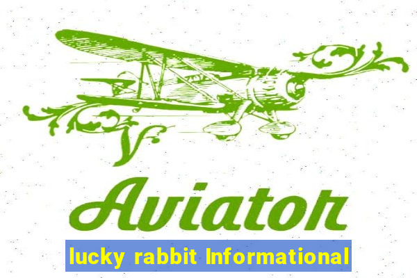 lucky rabbit Informational