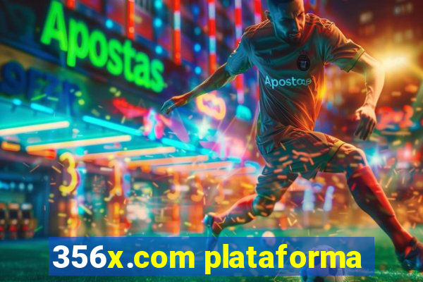 356x.com plataforma