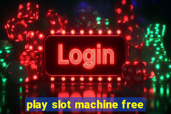 play slot machine free