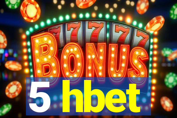 5 hbet