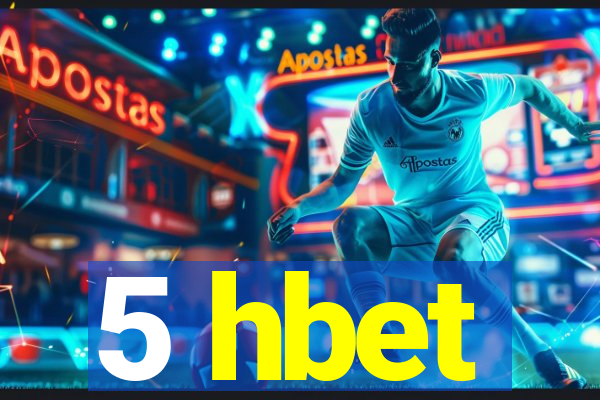 5 hbet